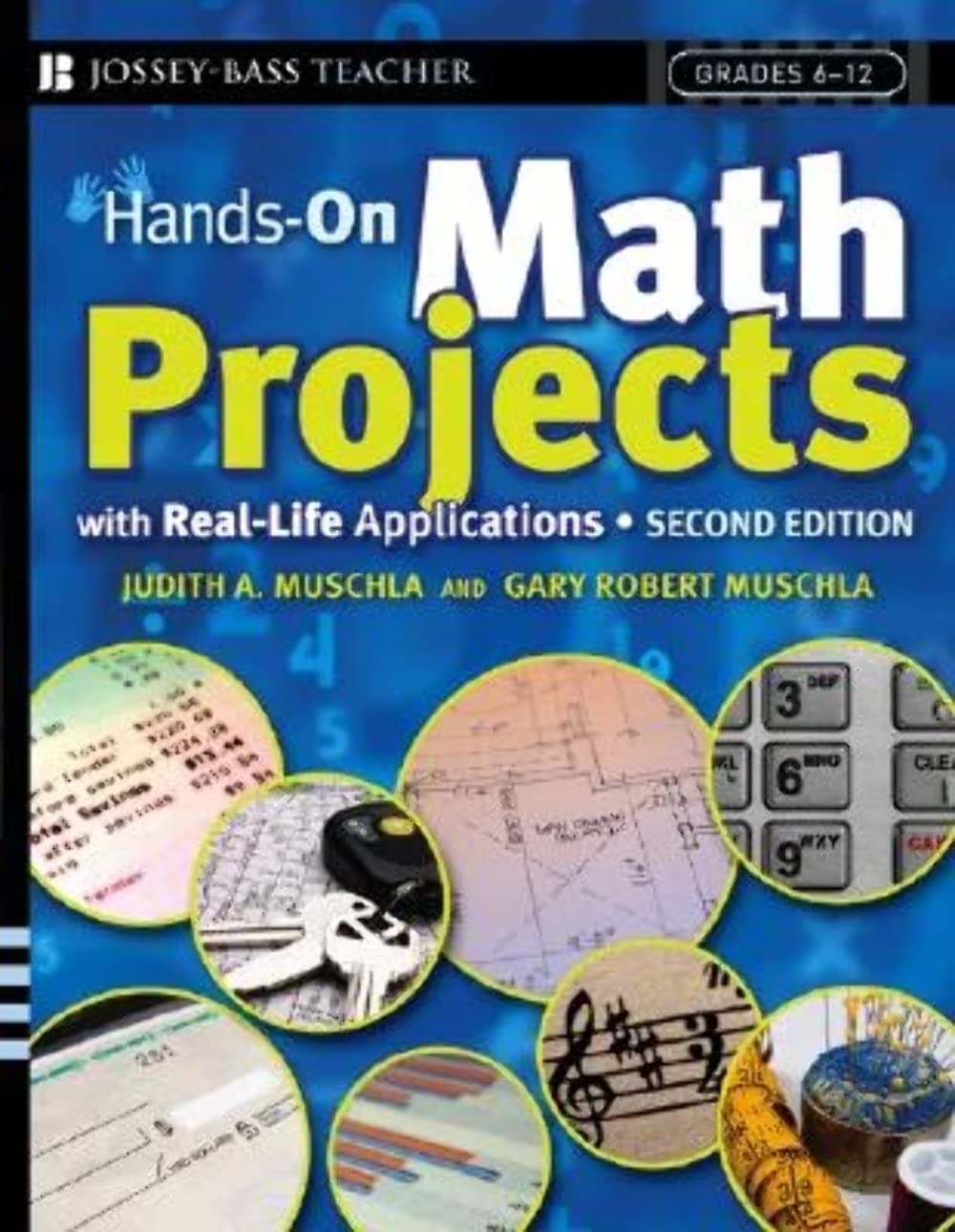 HandsOn Math Projects With RealLife Applications: Grades 612