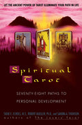 Spiritual Tarot: SeventyEight Paths to Personal Development