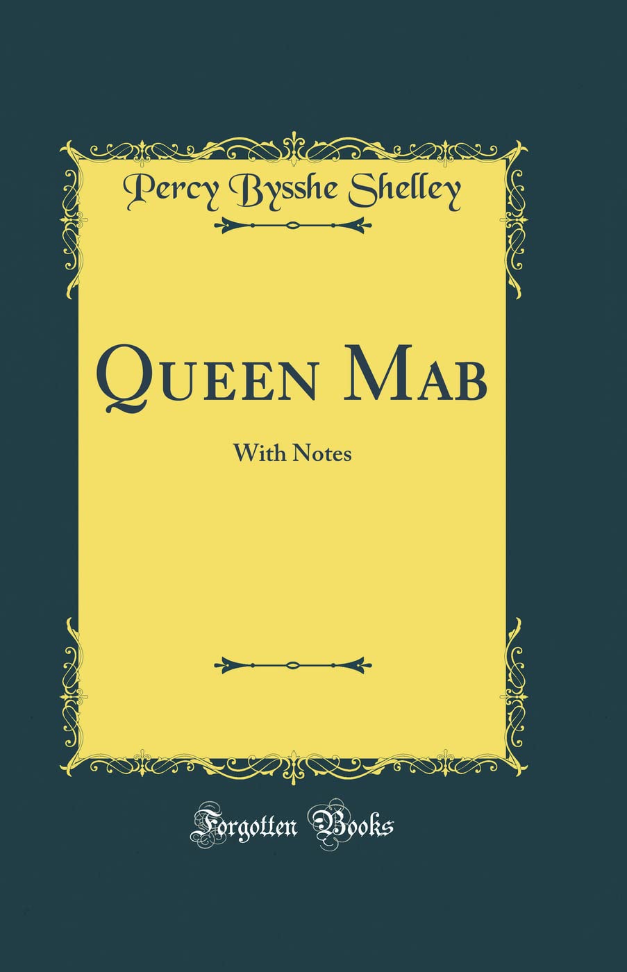 Queen Mab: With Notes (Classic Reprint)