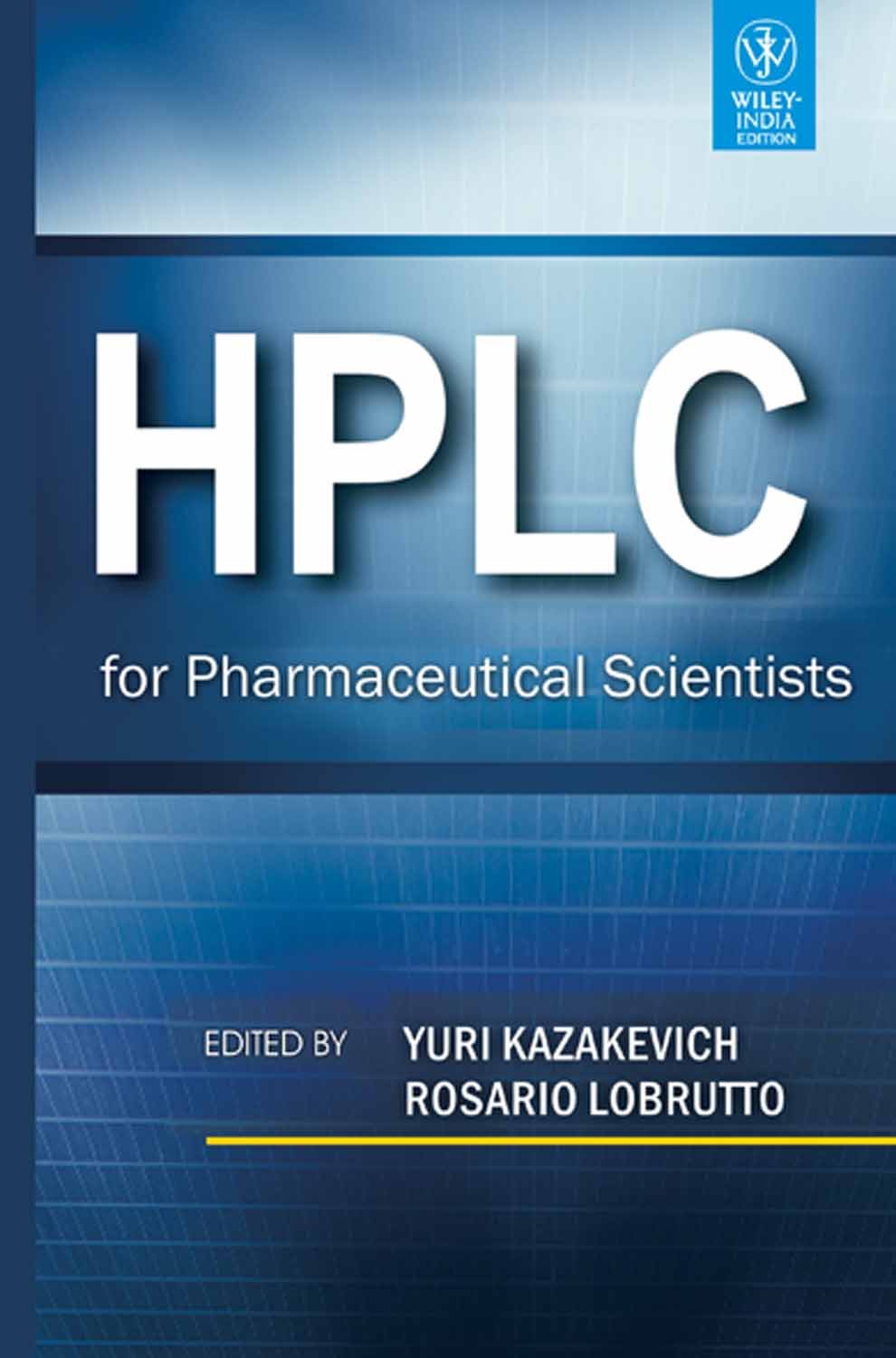 Hplc For Pharmaceutical Scientists (Pb 2011)