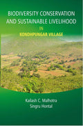Biodiversity Conservation And Sustainable Livelihood In Kondhpungar Village