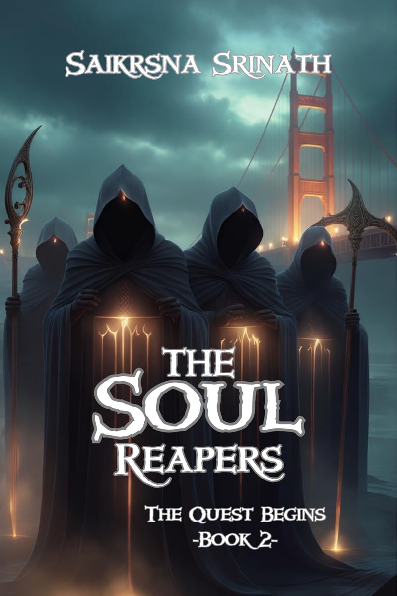 The Soul Reapers  The Quest Begins: (Book 2)