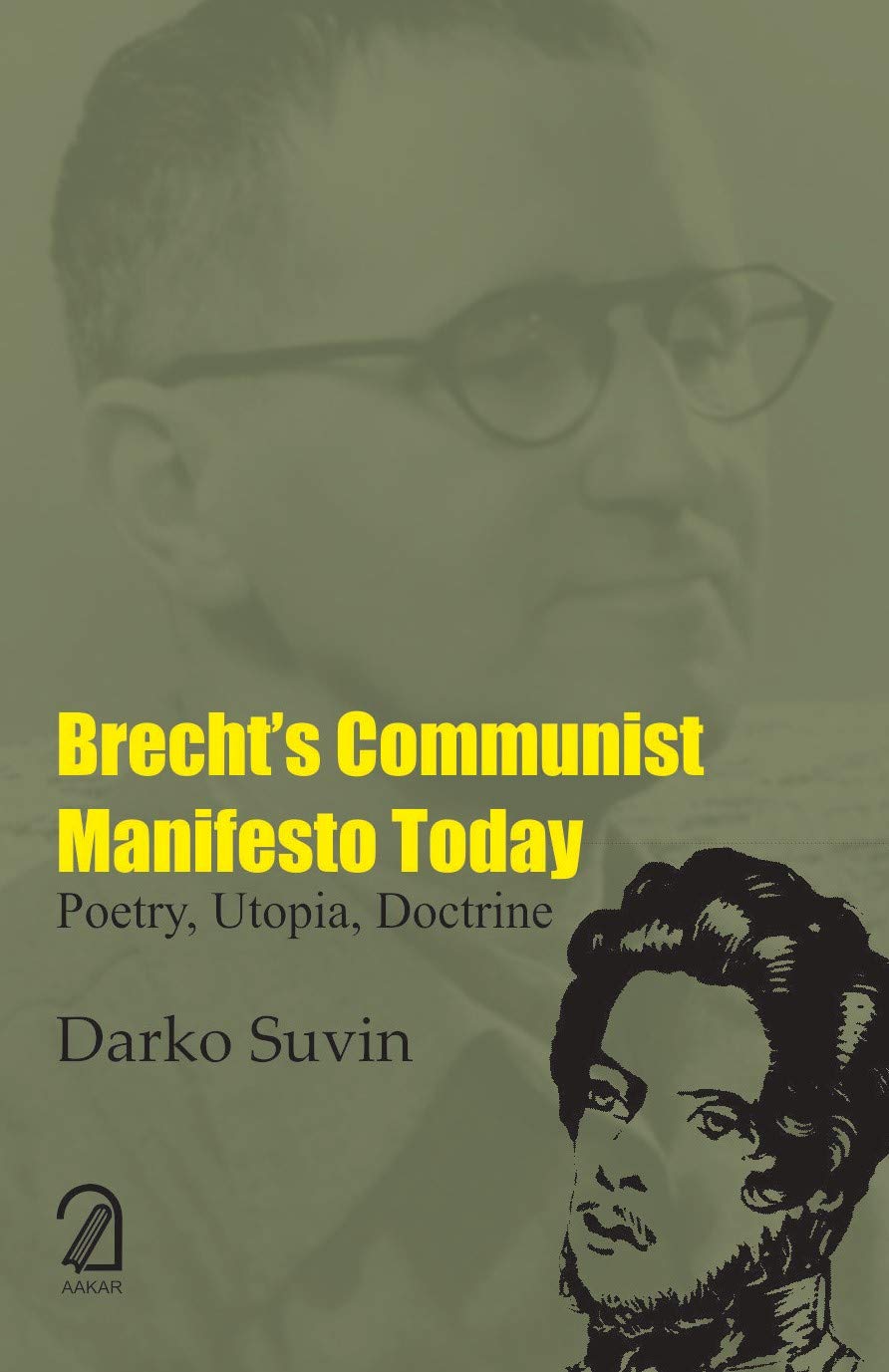 BrechtS Communist Manifesto Today: Poetry, Utopia, Doctrine