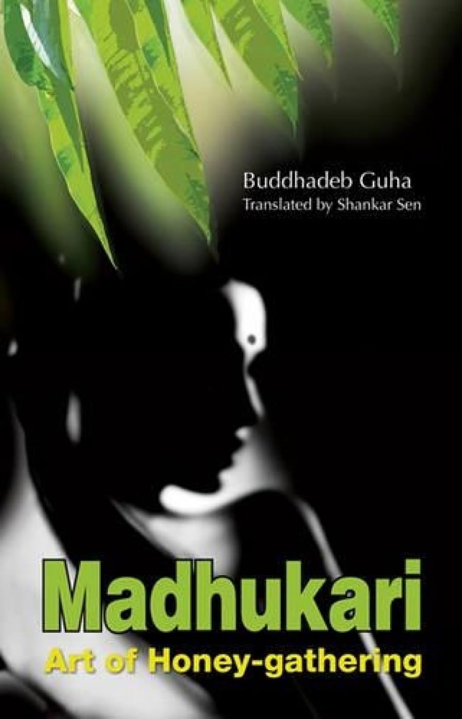 Madhukari: Art Of HoneyGathering