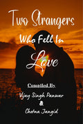 Two Strangers Who Fell In Love