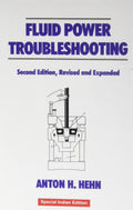 Fluid Power Troubleshooting, 2Nd Edition