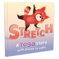 Stretch A Yoga Story and FollowAlong Guide | For 2 to 7 Year Old kids: A Yoga Story with Poses to Copy