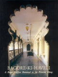 Bagore Ki Haveli: A Royal Edifice Restored to Its Pristine Glory