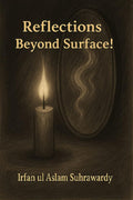 Reflections Beyond Surface!