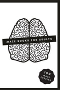 Maze Books For Adults | 100 Maze Puzzles