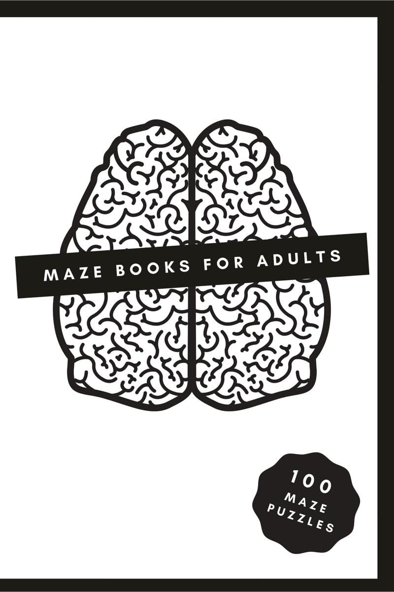 Maze Books For Adults | 100 Maze Puzzles