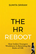 The HR Reboot: How Indias Youngest Workforce Is Rewriting the Rules of HR
