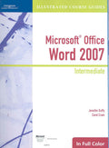 Illustrated Course Guide: Microsoft Office Word 2007 Intermediate (Available Titles Skills Assessment Manager (SAM)  Office 200
