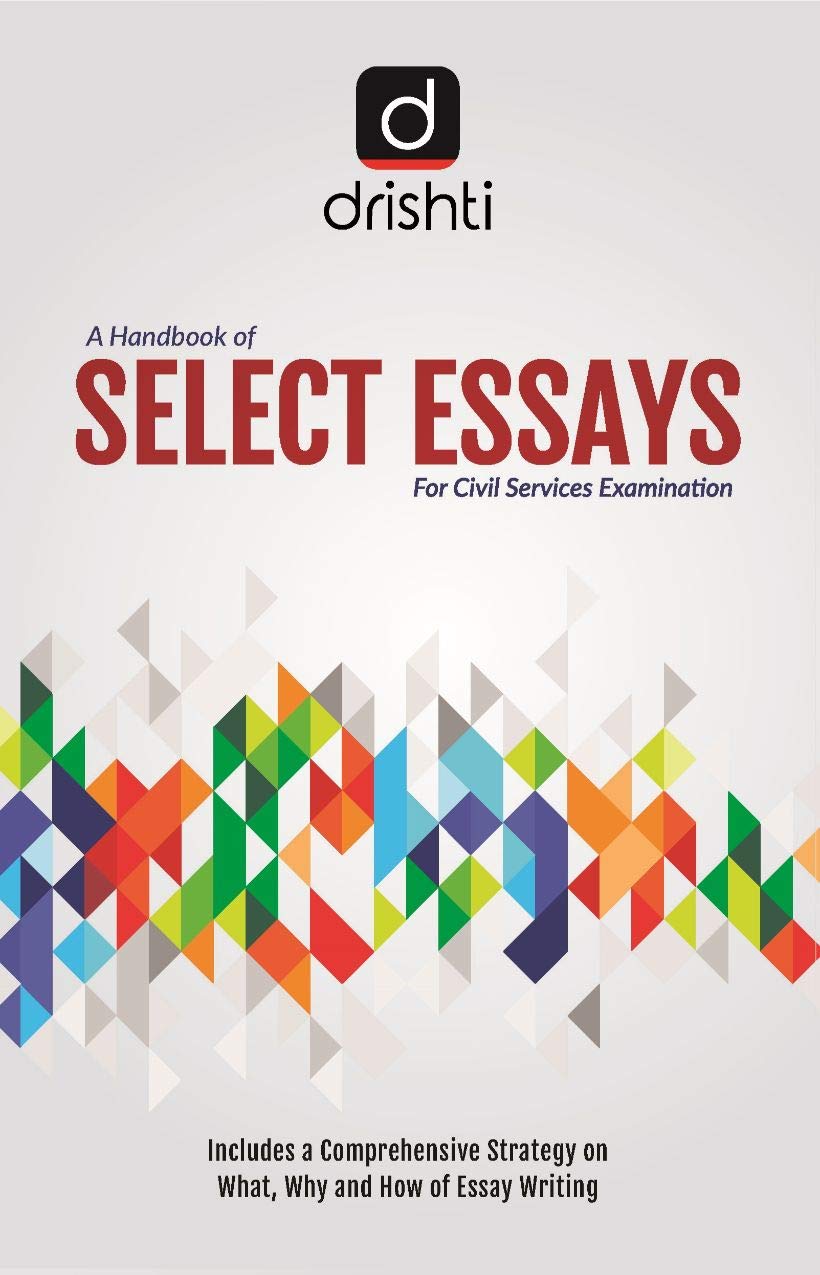 Select Essays For Civil Services Examination