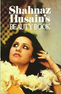 Shahnaz Husains Beauty Book