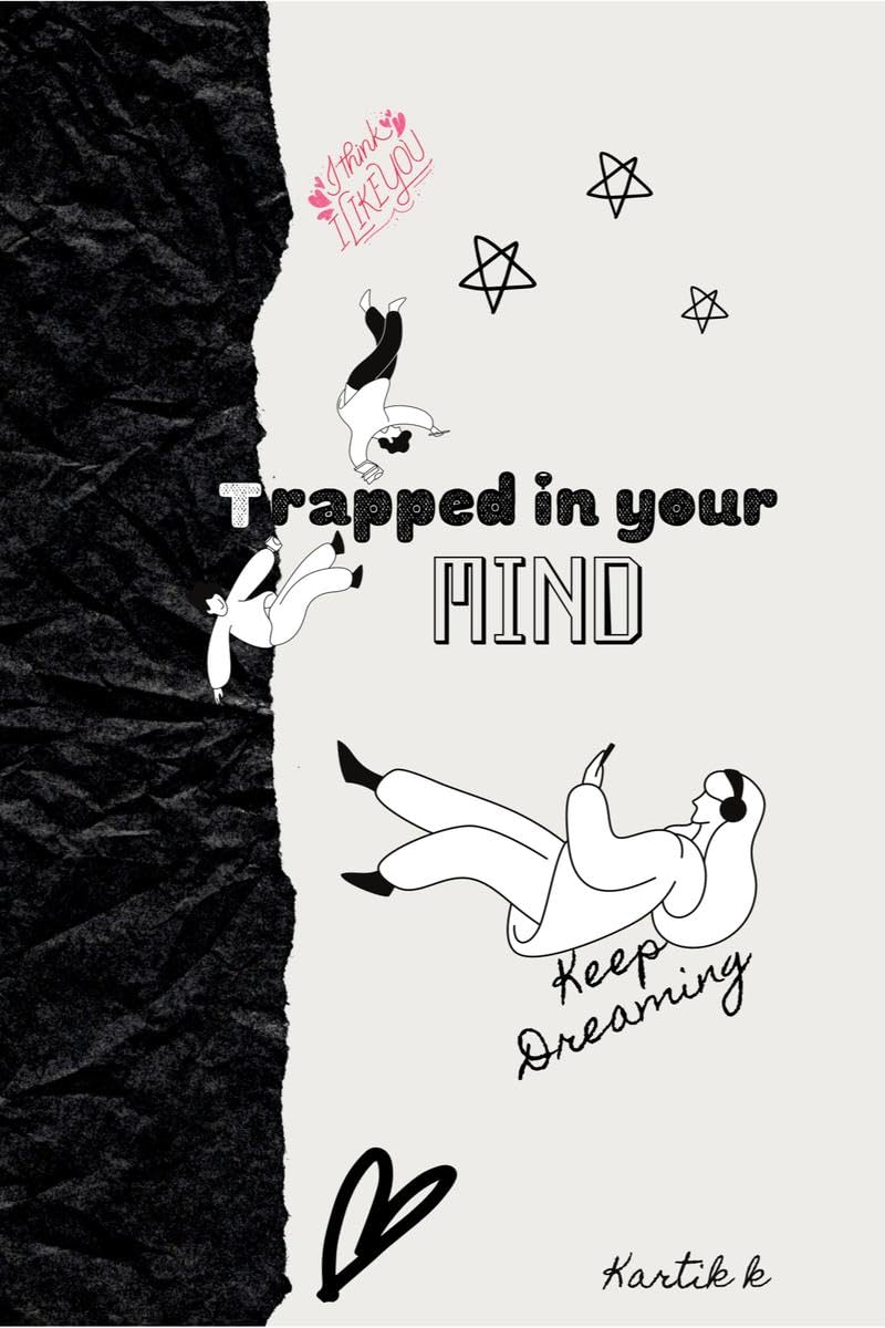 Trapped In Your Mind