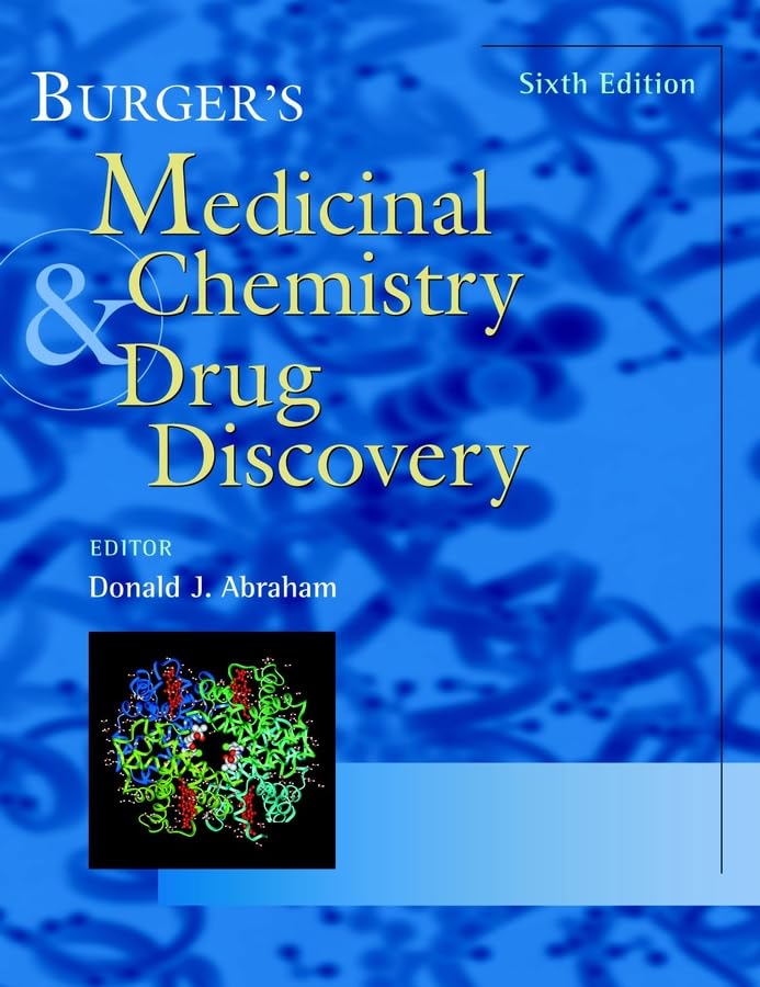 Burgers Medicinal Chemistry and Drug Discovery: 6 Volume Set: Vol. 4
