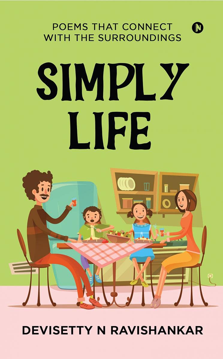 Simply Life : Poems That Connect With The Surroundings