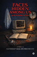 FACES HIDDEN AMONG US: BLOOD ON UNFAMILIAR ROADS