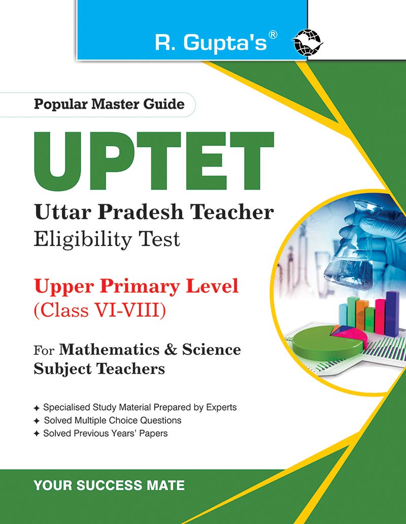 UPTET: PaperII Upper Primary Level for Math & Science Teachers Exam Guide