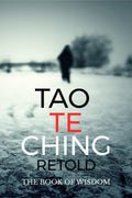 TAO TE CHING RETOLD: THE BOOK OF WISDOM