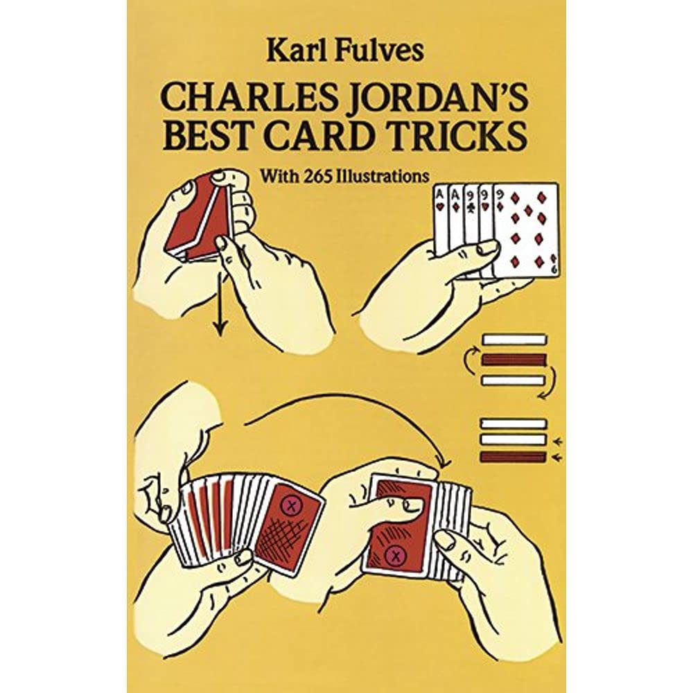 Charles Jordans Best Card Tricks: With 265 Illustrations (Dover Magic Books)