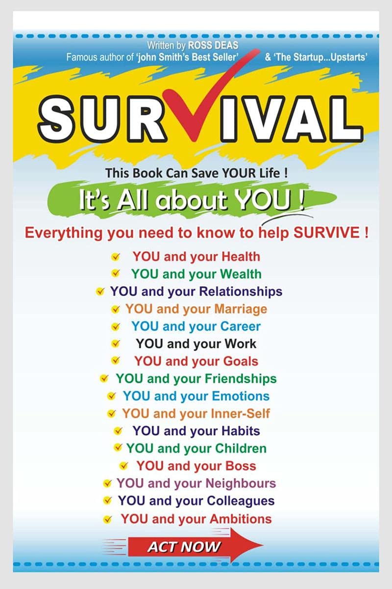 Survival (Its all about You) : This Book can save your life!