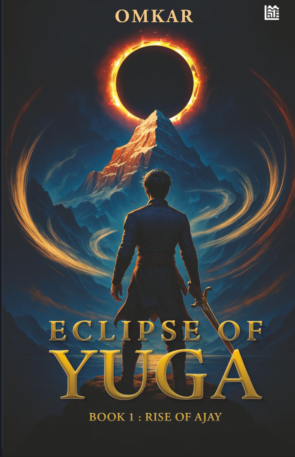 Eclipse of Yuga: Rise of Ajay Book 1