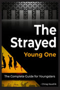 The Strayed Young One (Complete Edition) : The Complete Guide For Youngsters