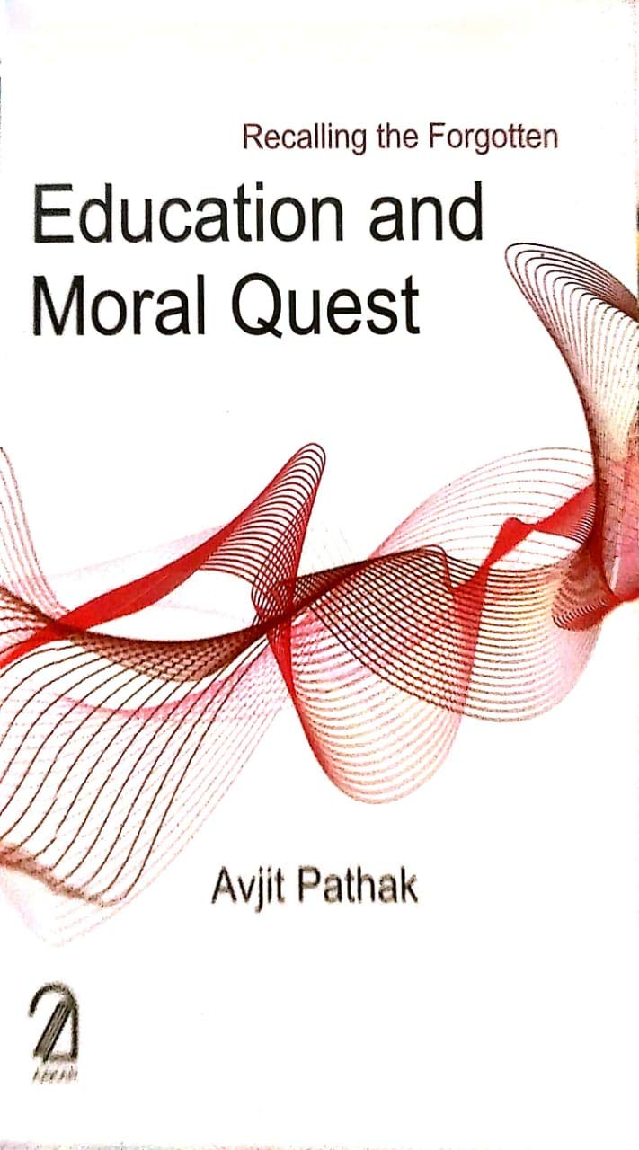 Recalling The Forgotten: Education And Moral Quest