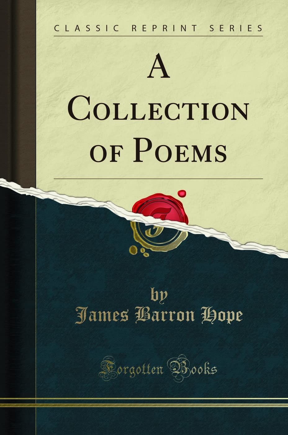 A Collection Of Poems (Classic Reprint)