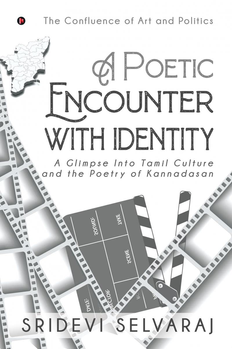 A Poetic Encounter with Identity : A Glimpse into Tamil Culture and the Poetry of Kannadasan