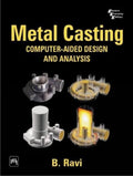 Metal Casting: Computer  Aided Design and Analysis