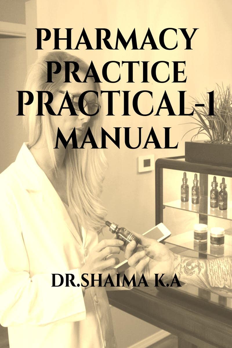 PHARMACY PRACTICE PRACTICAL  1 MANNUAL