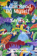 I Can Read By Myself  Series 2  Level 3  Book 5