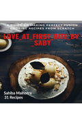 love at first bite by saby : fusion cooking recipes from scratch