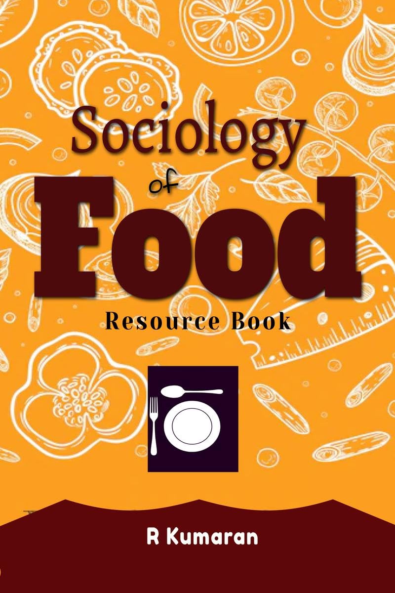 Sociology of Food : Resource Book