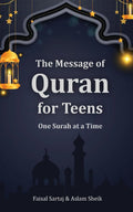 The Message of Quran for Teens: One Surah at a Time