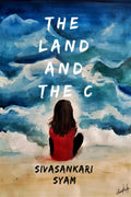 THE LAND AND THE C