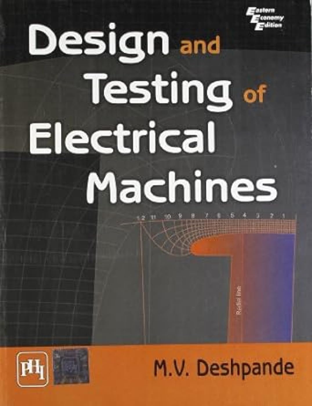 Design and Testing of Electrical Machines