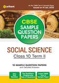 Arihant CBSE Term 2 Social Science Class 10 Sample Question Papers (As per CBSE Term 2 Sample Paper Issued on 14 Jan 2022) (Old 