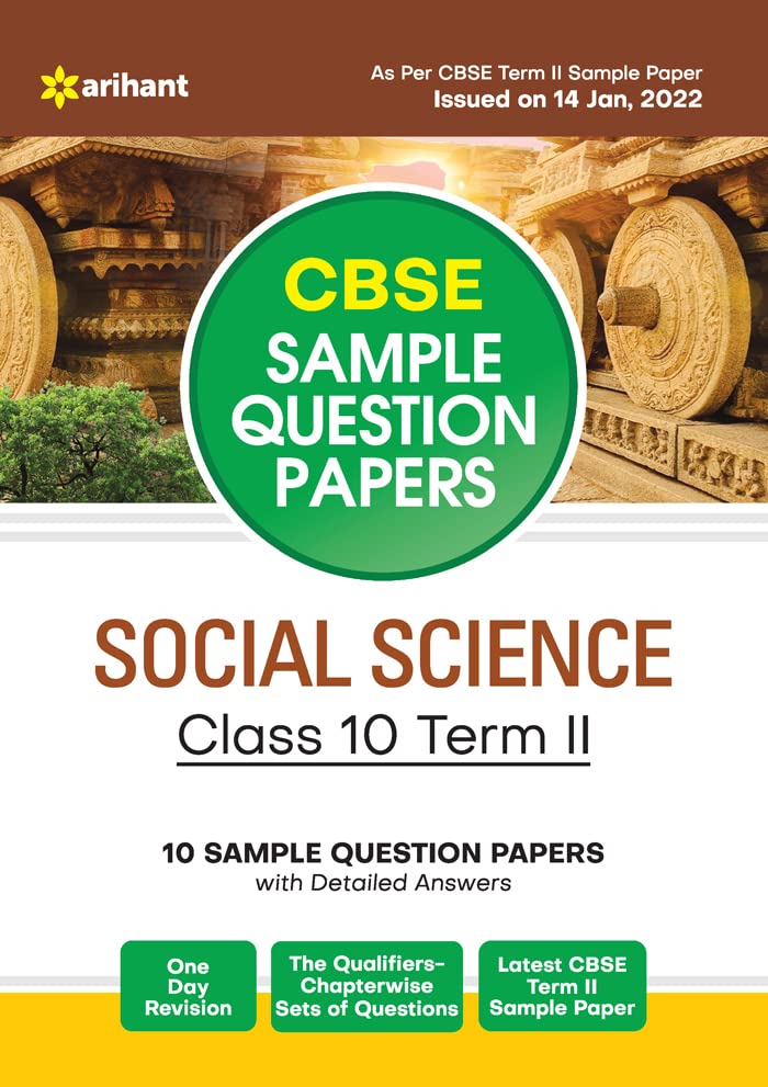 Arihant CBSE Term 2 Social Science Class 10 Sample Question Papers (As per CBSE Term 2 Sample Paper Issued on 14 Jan 2022) (Old 