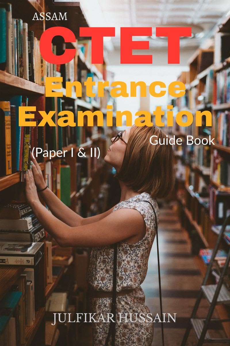 Assam CTET Entrance Examination Guide Book (Paper I & II)
