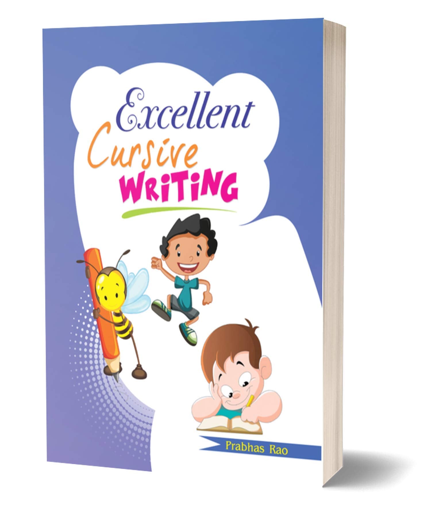 Excellent Cursive Writing  Capital Letters: Practice Workbook for Children