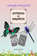 Butterflies & Dragonflies Zentangle Coloring Book: for Adults and Kids