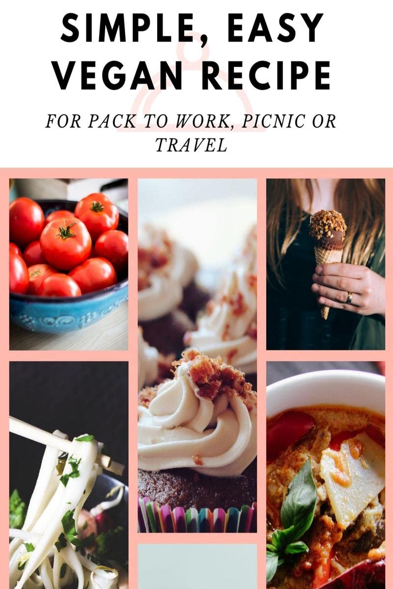 SIMPLE, EASY VEGAN RECIPE FOR PACK TO WORK, PICNIC OR TRAVEL