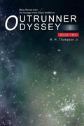 Outrunner Odyssey: More Stories from the Voyage of the Oasis Valimirum (2)