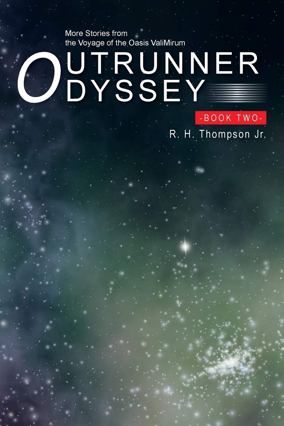 Outrunner Odyssey: More Stories from the Voyage of the Oasis Valimirum (2)