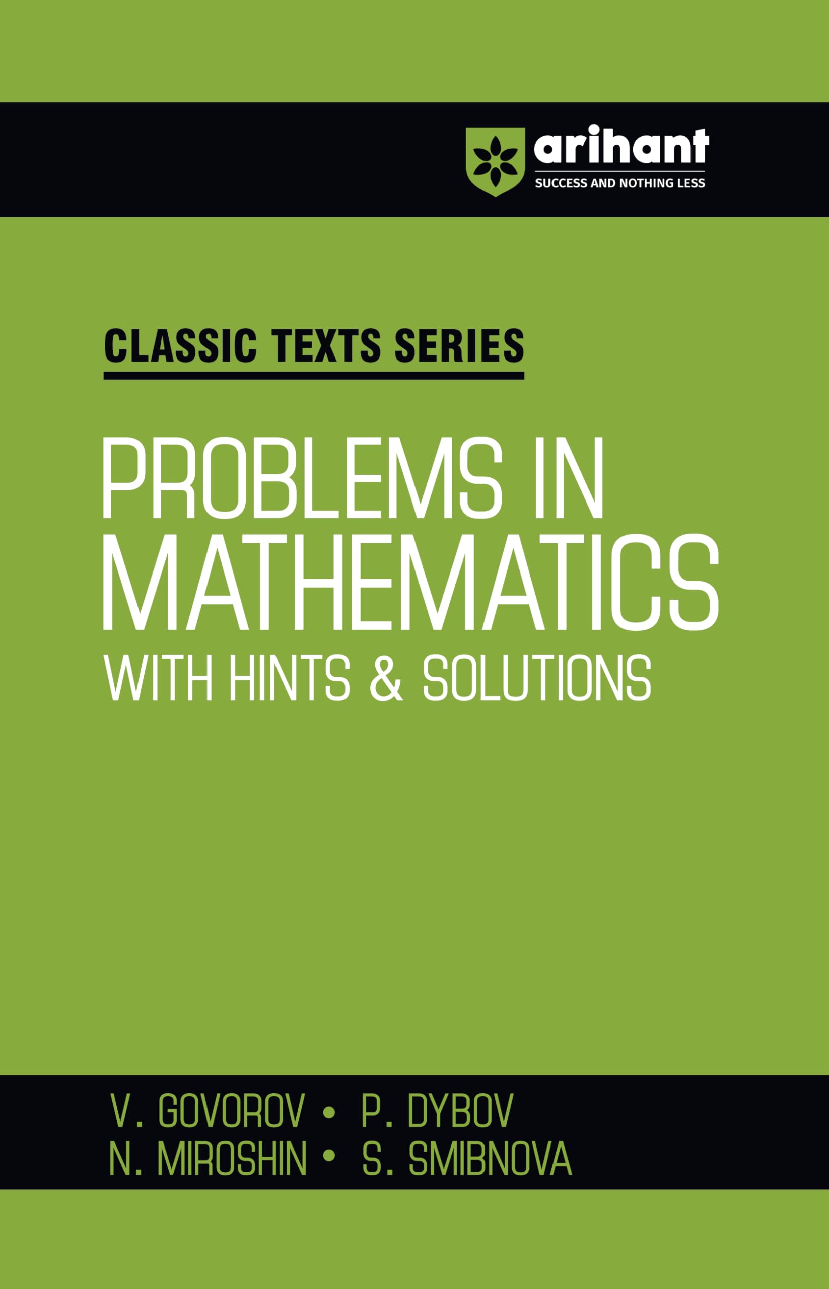 Arihant Classic Texts Series Problems in Mathematics with Hints and Solutions by Govorov, Dybo, Miroshin | Advanced Mathematics 
