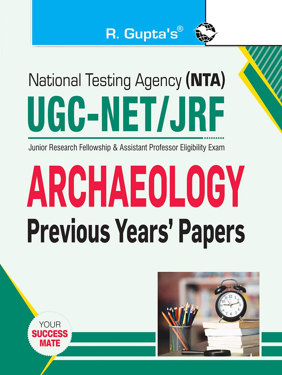 NTAUGCNET/JRF: Archaeology (Paper II)Previous Years Papers